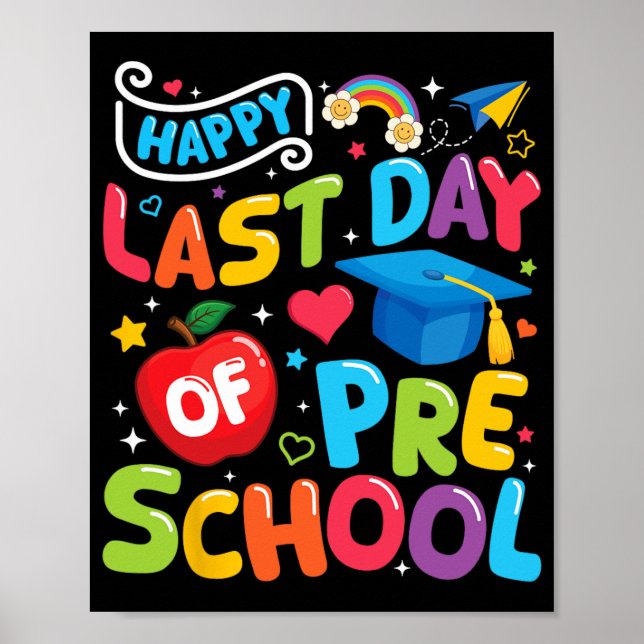 Letzter Tag der Vorschullehrer Schulstufe Poster (Vorne)