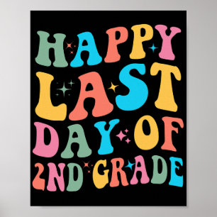 Letzter Tag der zweiten Klasse letzter Tag der Sch Poster