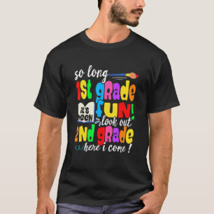 Letzter Tag Erste Klasse Vorsicht Zweite Klasse Zu T-Shirt