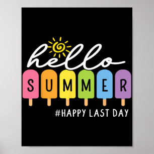 Letzter Tag Lehrer Kinder Abschluss Hallo Sommer E Poster