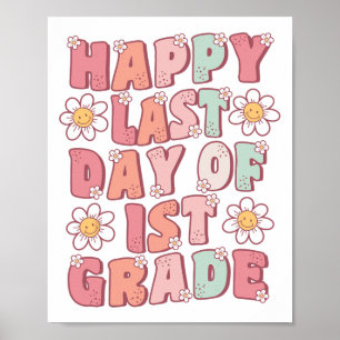 Letzter Tag Niedlich Groovy Erster Klasse Teac Poster
