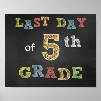 Letzter Tag Schild der 5. Klasse - Chalkboard