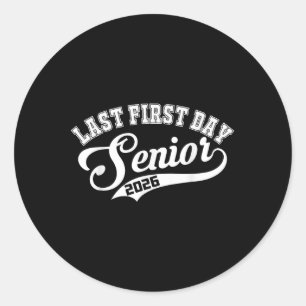 Letzter Tag Senior 2026 Senior Year 2026 _1 Runder Aufkleber