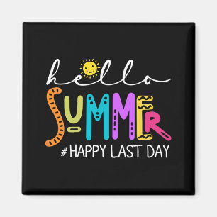 Letzter Tag Shirt Lehrer Student Hallo summen Magnet