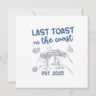 Letzter Toast an der Küste Est 2025 Einladung
