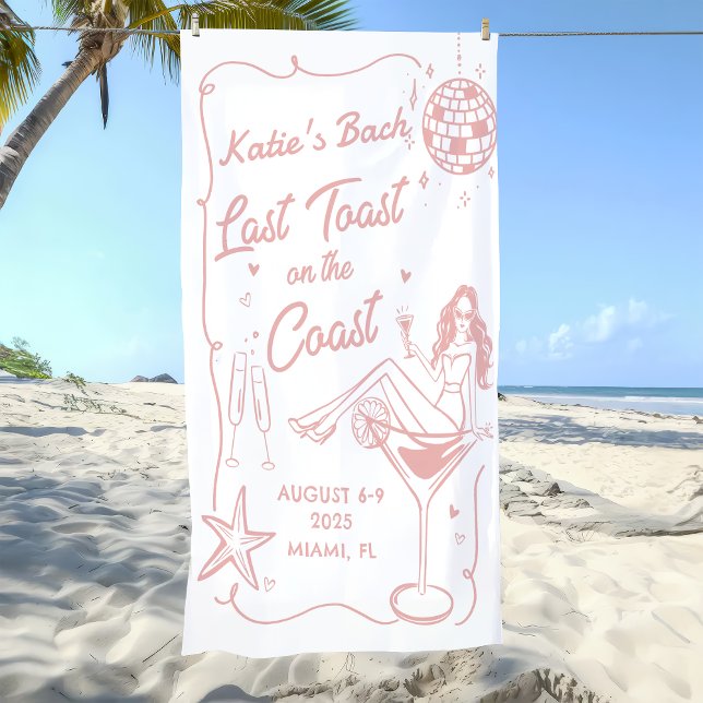 Letzter Toast Beach Pink Bachelorette Wochenendban Banner (Von Creator hochgeladen)