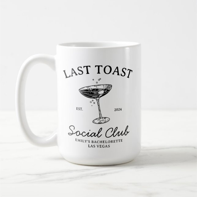 Letzter Toast Social Club Junggeselinnen-Abschied  Kaffeetasse (Links)
