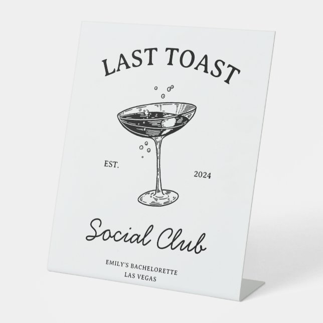 Letzter Toast Social Club Junggeselinnen-Abschied  Sockelschild (Vorderseite)