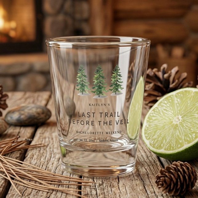 Letzter Trail Pine Forest Camping Junggesellinnena Schnapsglas (Von Creator hochgeladen)
