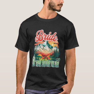 Letzter Weg vor dem Schleier Junggeselinnen-Abschi T-Shirt