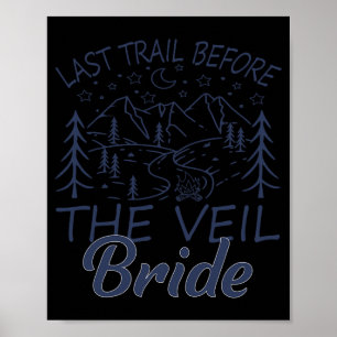 Letzter Weg vor dem Veil Bride Camping Bachelore Poster