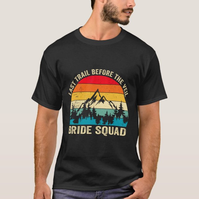 Letzter Weg vor dem Veil Bride Squad Wanderbach T-Shirt (Vorderseite)