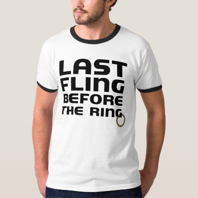 Letztes Flug vor dem Ring Bachelor Party Ringer T-Shirt (Vorderseite)