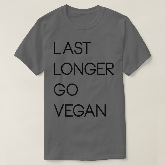 Letztes Mal Veganes Vegetarisches Pflanzenfresser  T-Shirt (Design vorne)