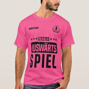 Letztes Party T-Shirt