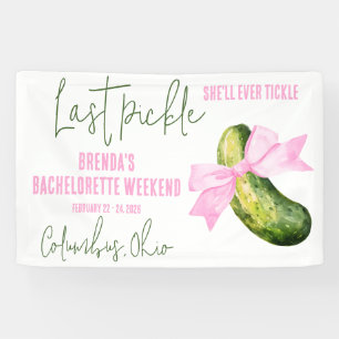 Letztes Pickle Sie wird immer kitzeln Junggeselinn Banner