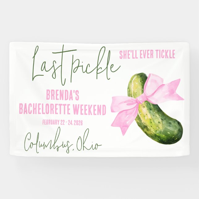 Letztes Pickle Sie wird immer kitzeln Junggeselinn Banner (Horizontal)