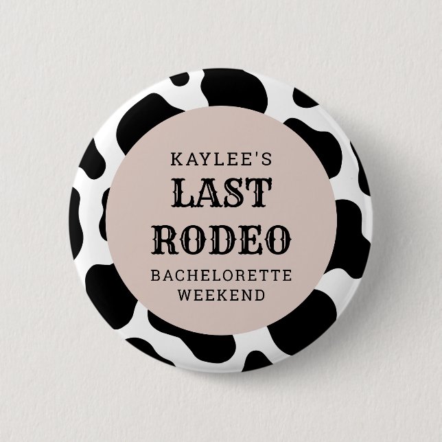 Letztes Rodeo Cowgirl Bachelorette Weekend Party Button (Vorderseite)