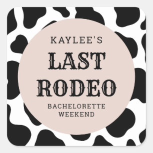 Letztes Rodeo Cowgirl Bachelorette Weekend Party Quadratischer Aufkleber