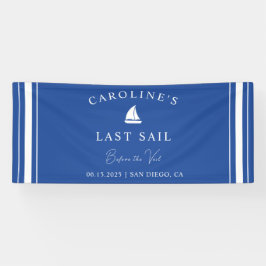 Letztes Segel vor dem Schleier-Junggeselinnen-Absc Banner