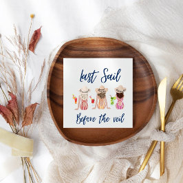 Letztes Segel vor dem Schleier Junggeselinnen-Absc Serviette