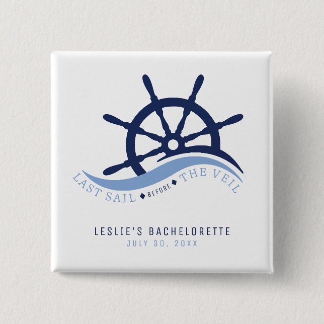 Letztes Segel vor dem Veil Helm Junggeselinnen-Abs Button (Vorderseite)