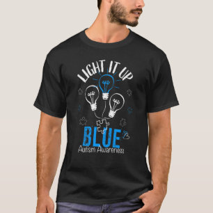 Leuchte es Blau Autismus-Bewusstsein Autistisches T-Shirt
