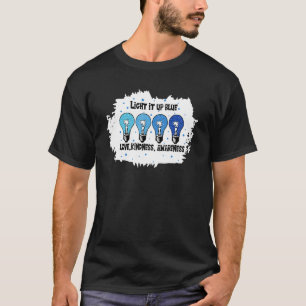 Leuchte es Blau Autismus-Bewusstsein Geschenk Auti T-Shirt