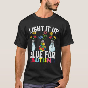 Leuchte es Blau Autismus-Bewusstseinsmonat T-Shirt
