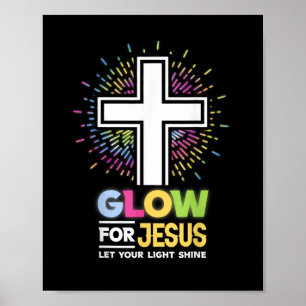 Leuchte für Jesus Christliches Kreuz T-Shirt Jesus Poster