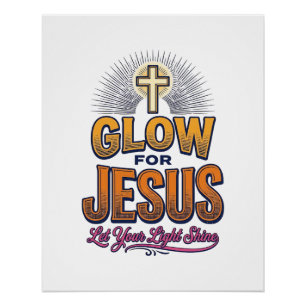 Leuchte für Jesus Lass dein Licht scheinen Christl Poster