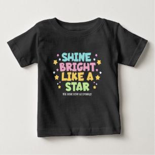 Leuchte hell wie ein Stern Inspirationszitat Baby T-shirt