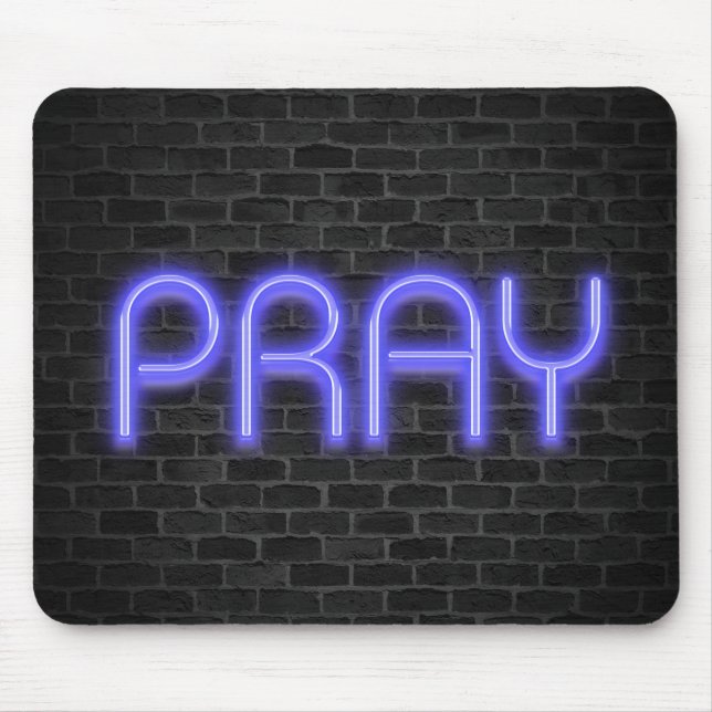 leuchtendes Neon PRAY-Schild auf Backstein Mousepad (Vorne)