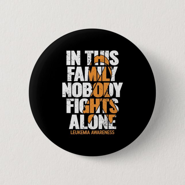 Leukämie Awareness Family Unterstützung Leukemia A Button (Vorderseite)