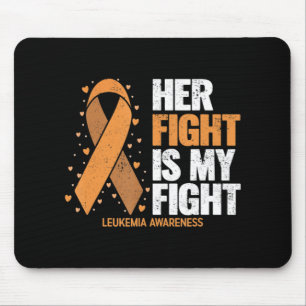 Leukämie Bewusstsein Ihr Kampf ist Leukämie Mousepad