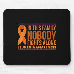 Leukämie Bewusstsein in dieser Familie Niemand käm Mousepad