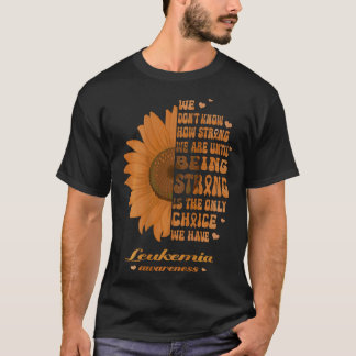 Leukämie Bewusstsein ist stark Sonnenblumen T-Shirt