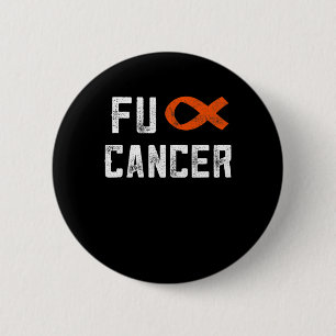 Leukämie Geschenke für Frauen Fick Krebs Chemo F K Button