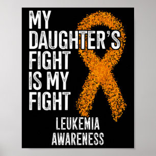 Leukämie Meine Tochter kämpft gegen Leukämie Poster