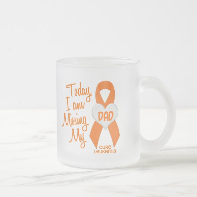 Leukämie vermisst mein Vater 1 Mattglastasse (Rechts)