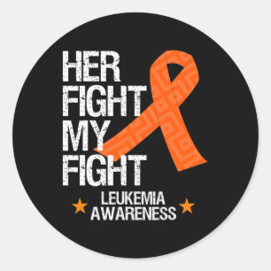 Leukemia Awareness Her Fight Orange Ribbon Gift Runder Aufkleber