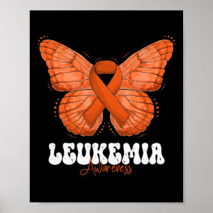 Leukemia Awareness Mont Orange Ribbon Butterfly Poster