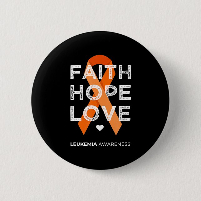 Leukemia Faith Hope Liebe Orange Ribbon Leukemia A Button (Vorderseite)