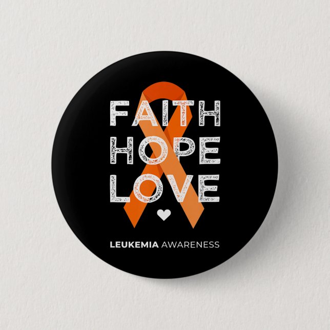 Leukemia Faith Hope Liebe Orange Ribbon Leukemia A Button (Vorderseite)