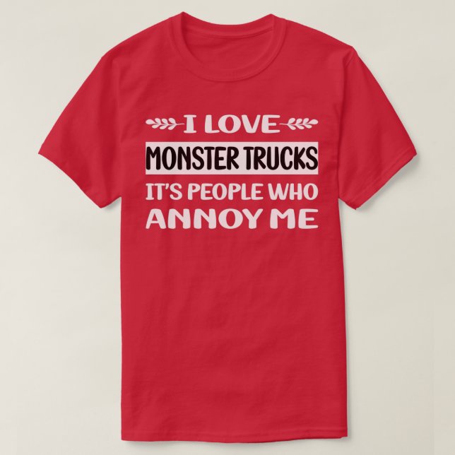 Leute Annoy Me Monster LKWs 2 T-Shirt (Design vorne)