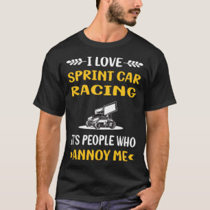 Leute Annoy Sprint Car Racing T-Shirt