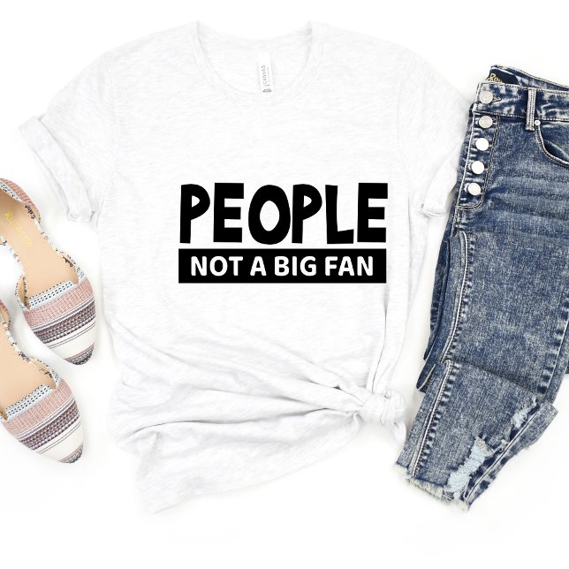 Leute, die keinen Fan Sarcasm Funny Meme T - Shirt (Von Creator hochgeladen)