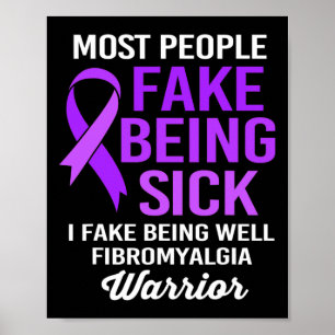 Leute Fake, krank zu sein, ich Fake, gut fibromyal Poster