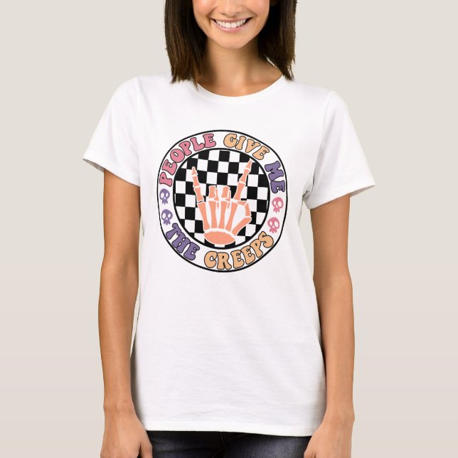 Leute geben mir die Creeps | Funny Halloween T-Shirt (Vorderseite)