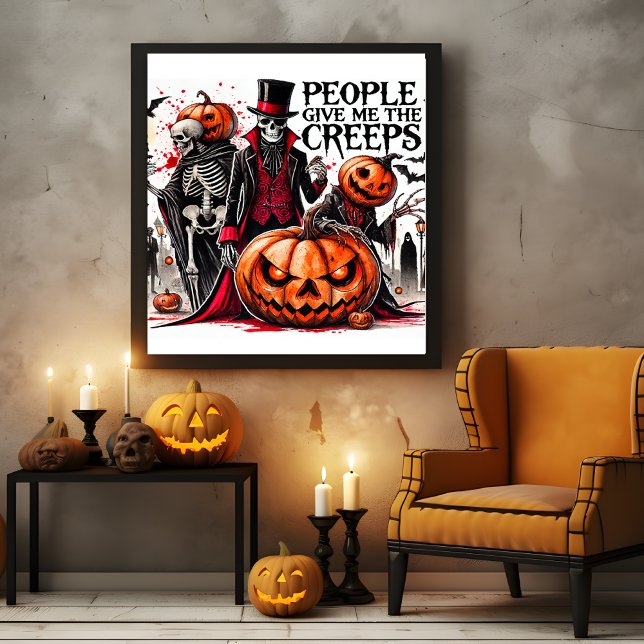 Leute geben mir die Creeps spukhaft Poster (Peolpe give me the Creeps spooky Poster)